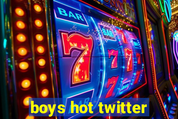 boys hot twitter